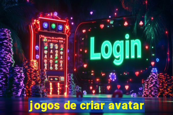 jogos de criar avatar